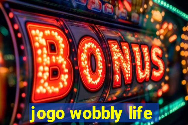 jogo wobbly life